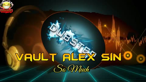 AUDIOBUG DUBSTEP Vault Alex Sin - So Much #audiobug71 #ncs #nocopyrights #dubstep