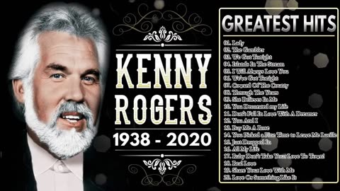 Kenny Rogers Greatest Hits Playlist