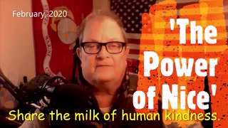 A LOOK AT "THE POWER OF NICE!"
