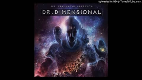 Mr Traumatik - Survival Of The Wisest/Smartest [Remix] @MRTRAUMATIK Dr. Dimensional