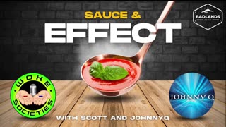 Sauce and Effect Ep 41 - Mon 7:30 PM ET -