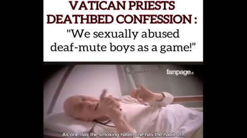 Vatican Priests Deathbed Confession!