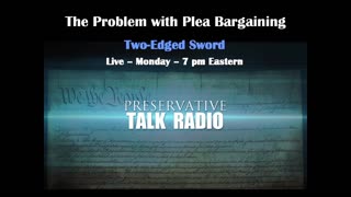 The Problem With Plea Bargaining - Two-Edged Sword