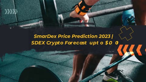 SmarDex Price Prediction 2023 SDEX Crypto Forecast up to $0.010