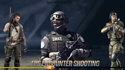 FPS ENCOUNTER SHOOTING PLAY GAMES