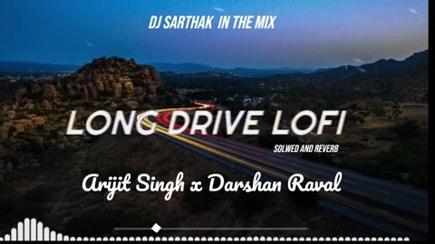 Hindi nonstop mashup slow and reverb Arijit Singh / Darshan Raval Lofi #lofi #ofimusic #lofisong