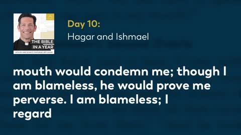 Day 10 Hagar and Ishmael — The Bible in a Year (with Fr. Mike Schmitz)