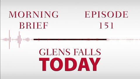 Glens Falls TODAY: Morning Brief – Episode 151 | Short-Term Rentals in Glens Falls [04/13/23]