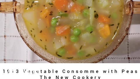 1913 Vegetable Connsome with Peas