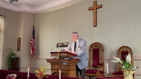Sunday Sermon Cushman Union Church 4/24/2022 Part 1