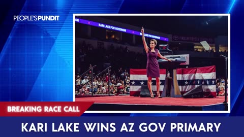 Kari Lake Wins Arizona Gov. Primary