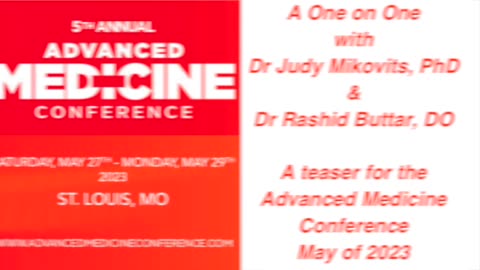Dr Judy Mikovits & Dr Rashid Buttar One on One - Advanced Medicine Conference Preview