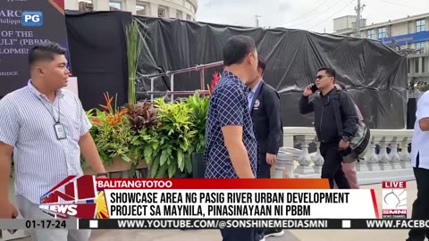 Showcase area ng Pasig River urban development project sa Maynila, pinasinayaan ni PBBM