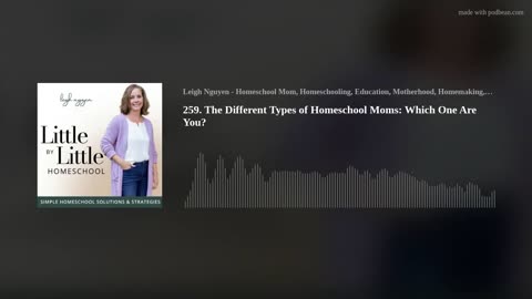 259. The Different Types of Homeschool Moms Which One Are You?