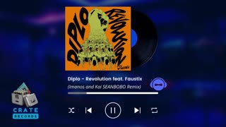 Diplo - Revolution feat. Faustix (Imanos and Kai SEAN BOBO Remix) | Crate Records