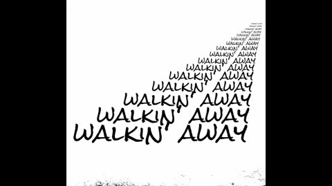 Walkin' Away