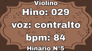 Hino: 029 - Violino: contralto - Hinário N°5 (com metrônomo)