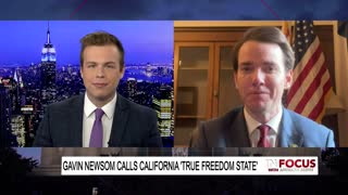 In Focus - CA Congressman Responds To Newsom's 'True Freedom State' Speech