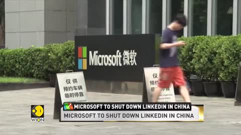 Microsoft pulls the plug on LinkedIn in China Latest News English News World Business Watch