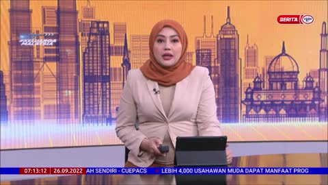 26 SEPT 2022 BERITA PAGI – PROGRAM BMTKM_ KERAJAAN AKAN MEMPERKASAKAN PEMANTAUAN