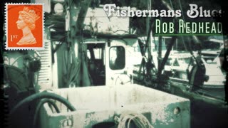 Rob Redhead - Fishermans Blues / The Waterboys