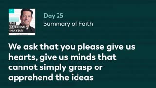 Day 25: Summary of Faith — The Catechism in a Year (with Fr. Mike Schmitz)