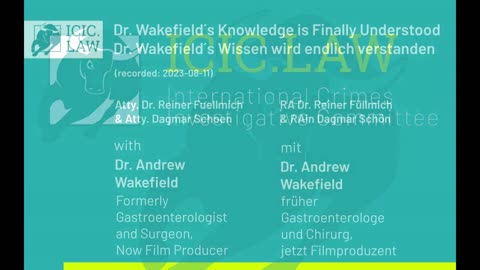 🇨🇭 🇩🇪 🇦🇹....September 5, 2023....ICIC - Dr. Andrew Wakefield