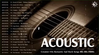 Acoustic Sad Rock | Greatest Hits Romantic Sad Rock Songs 80's 90's 2000's🔴