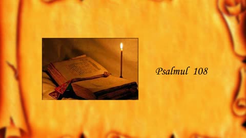 Catisma a 15-a ... Psalmii 105 - 108