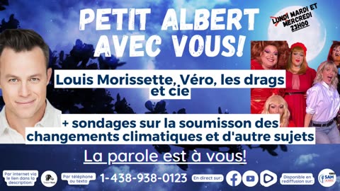 Petit Albert avec vous! - Louis Morissette et complot inc.