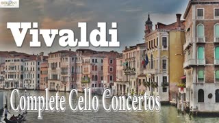 Vivaldi, Complete Cello Concerto