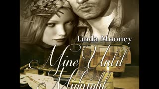 MINE UNTIL MIDNIGHT, a Sci-Fi, Steampunk, Western Romance