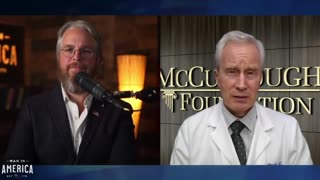 Dr McCullough offers advise on the failed COvid Injections | Man In America