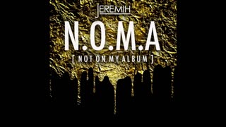 Jeremih - NOMA Not On My Album Mixtape