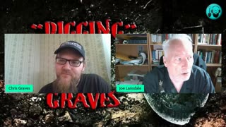 Digging Chris Graves - Writer Joe R. Lansdale!