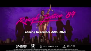 Rough Justice '84 - Official Consoles Release Date Announce Trailer