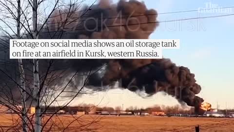 Russia_ drone attack sets oil storage tank alight on Kursk airfield