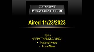 Jim Mason's Inconvenient Truth 11/23/2023