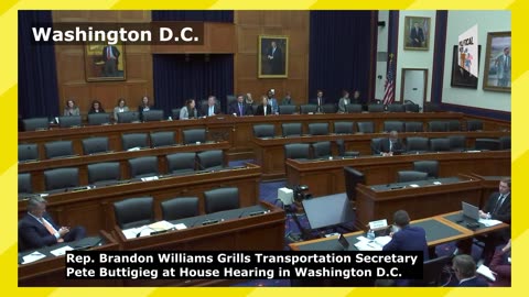 Williams Grills Transportation Secretary Pete Buttigieg at House Hearing in Washington