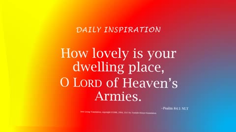 1 Minute Daily Devotional -- Psalm 84:1