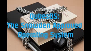 QubesOS: The Snowden Approved Operating System