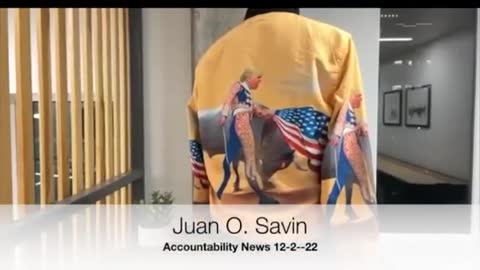 Juan O Savin 12/7/22 Part 1 Video C