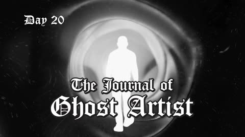 The Journal of Ghost Artist #20