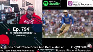 Ep. 794 Atlanta Falcons Could Trade Down And Get Laiatu Latu