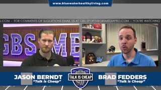 “Talk is Cheap” Sports Podcast with Jason Berndt & Brad Fedders 4-11-23