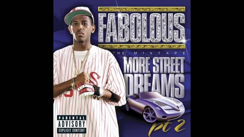 Fabolous - More Street Dreams Pt. 2 Mixtape