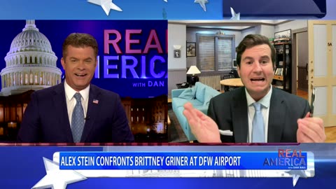 REAL AMERICA -- Dan Ball W/ Alex Stein, Alex Confronts Brittney Griner At DFW Airport