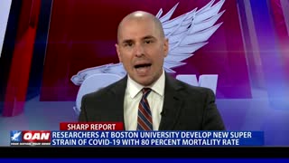Researchers at Boston University develop new super strain of COVID-19 with 80 percent mortality rate