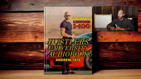 Andrew Tate’s Hustler’s University: Lessons 1-100 Complete Audio Course