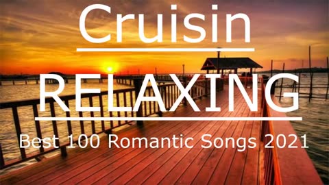 Greatest Cruisin Love Songs Collection | Best 100 Relaxing Beautiful Love Songs